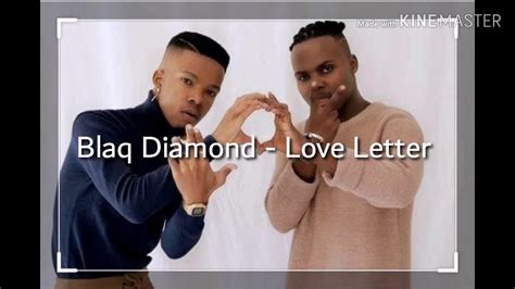 Blaq Diamond - Love Letter lyrics - YouTube