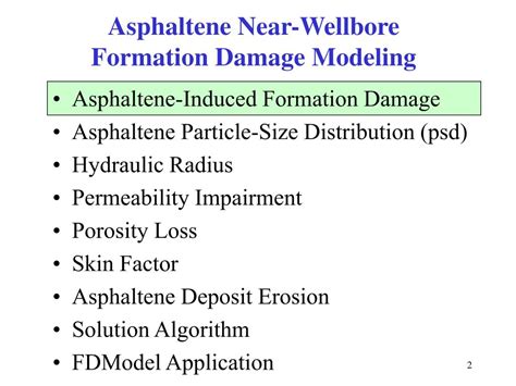 PPT - Asphaltene Near-Wellbore Formation Damage Modeling PowerPoint Presentation - ID:5417032