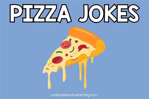 70+ Best Pizza Jokes That Are Cheesy Fun!