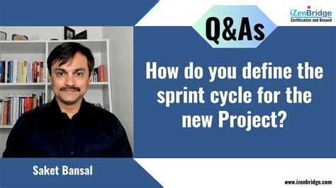 Q&As : How do you define the sprint cycle for the new Project ? - YouTube