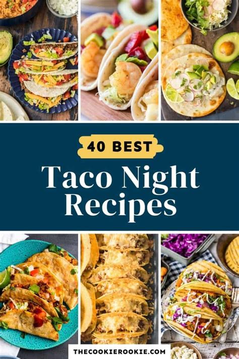 40 Best Taco Recipes and Taco Night Ideas - EU-Vietnam Business Network (EVBN)