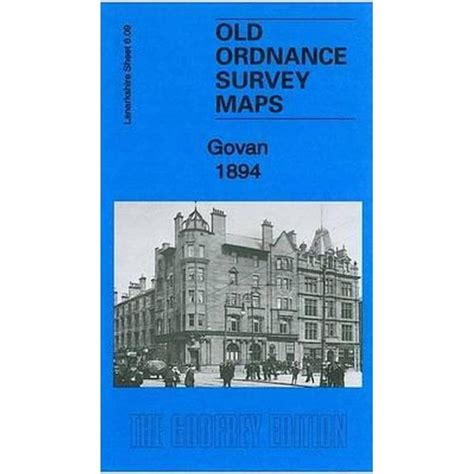 Govan 1894 (Lanarkshire Sheet 6.09a) - Old OS Maps