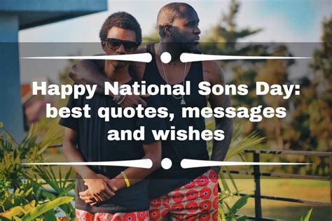 Happy National Sons Day: best quotes, messages and wishes - Legit.ng