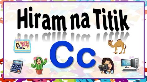 Hiram na Titik Cc | Hiram na Titik Cc sa Alpabetong Filipino | Filipino | Teacher Beth Class TV ...