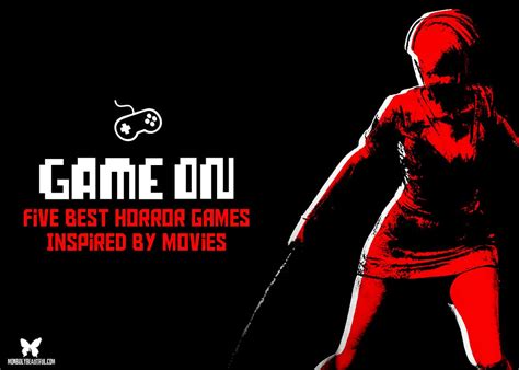 Five Best Horror Games Inspired by Movies - Morbidly Beautiful