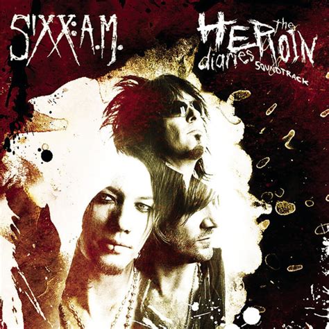 Sixx:A.M. - The Heroin Diaries Soundtrack (2015, CD) | Discogs