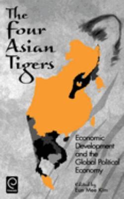 The Four Asian Tigers by Eun Mee Kim - Reviews, Description & more - ISBN#9780124074408 ...