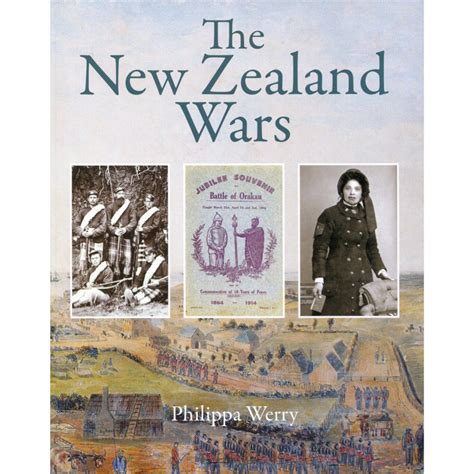 The New Zealand Wars - Philippa Werry