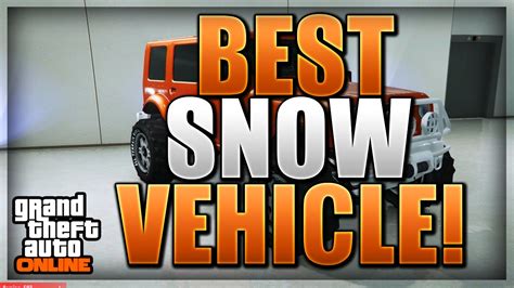 GTA 5 Online - Best Vehicles For The Snow! (Festive DLC) - YouTube