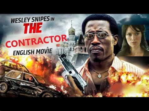 The Contractor - Wesley Snipes - Lena Headey - Hollywood Movie - Full ...