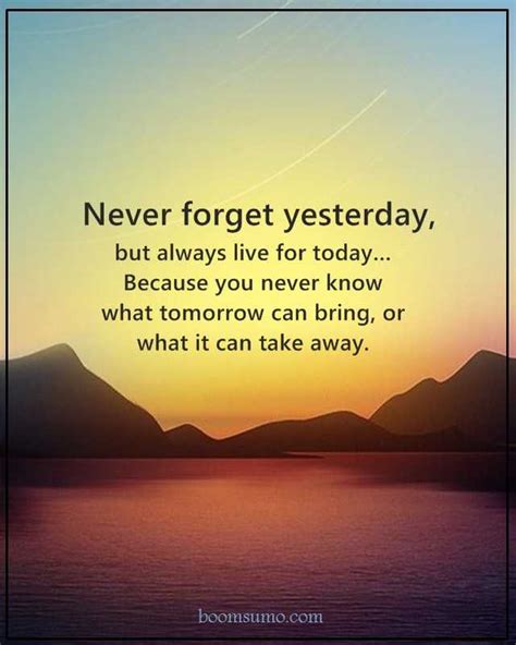 Inspirational Quotes Motivation Never Forget Yesterday, but Always Live ...