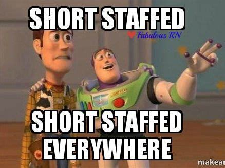 Short staffed. Short staffed everywhere. Nurse humor. Nursing funny ...