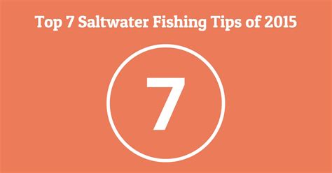 The Top 7 Saltwater Fishing Tips Of The Year!