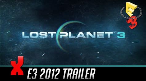 Lost Planet 3 E3 2012 Trailer - popgeeks.com