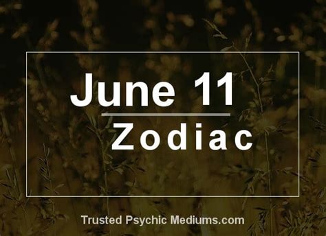 June 11 Zodiac - Complete Birthday Horoscope & Personality Profile