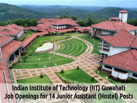 IIT Guwahati is Hiring for 14 Junior Assistant (Hostel) Posts 2016 - Careerindia