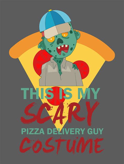 That Is My Scary Pizza Delivery Guy Costume - Pizza Delivery Guy ...