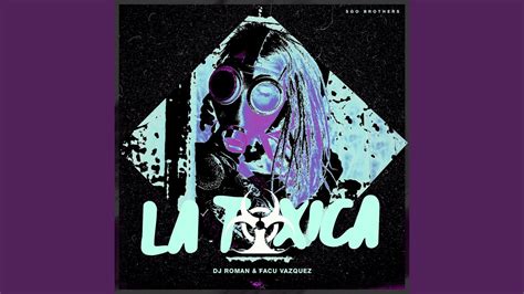 La Toxica (Remix) - DJ Roman, Facu Vazquez & SGO BROTHER'S | Shazam