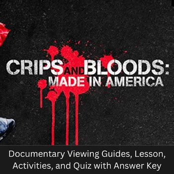 Crips and Bloods: Lesson, Viewing Guide with Pre/Post-Activity Guide, and Quiz