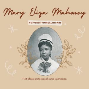 Mary Eliza Mahoney – #DiversityInHealthcare | Health Sciences Library Blog