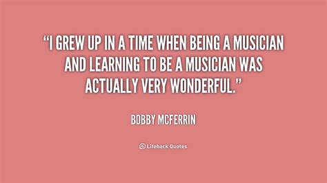 Bobby McFerrin Quotes. QuotesGram