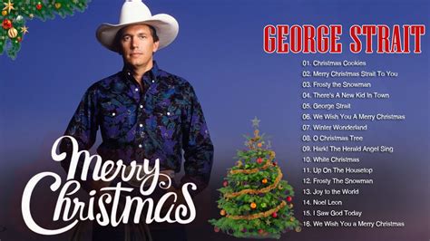 Best Of George Strait Christmas Country Songs | Beautiful Country ...