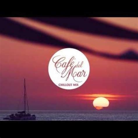 Stream Cafe del Mar Chillout Mix 11 (2016) by Café del Mar | Listen online for free on SoundCloud