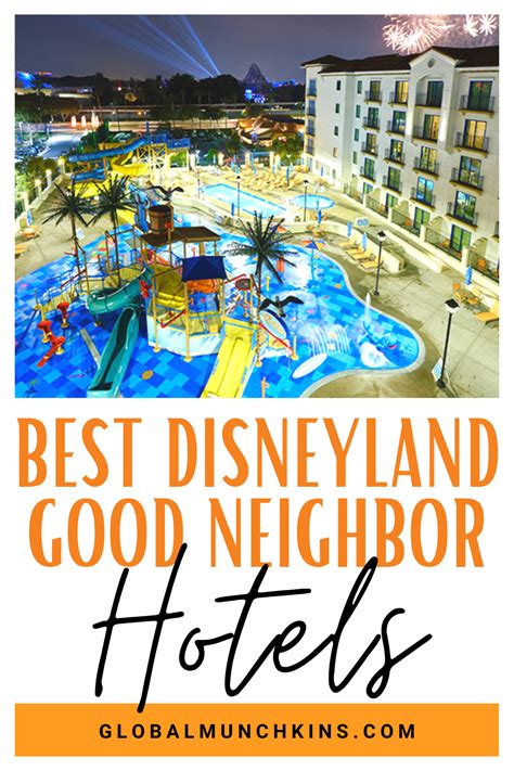 9 of the Best Disneyland Good Neighbor Hotels For Your Family