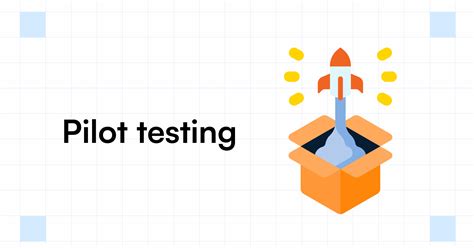 Pilot Testing | What it is, Why ,How to Do & Best Practices