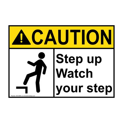 Caution Sign - Step Up Watch Your Step Sign - ANSI