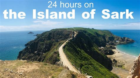 24 hours on the Island of Sark - Channel Island travel vlog - YouTube