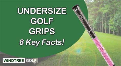 Undersize Golf Grips Explained (8 Key Facts!)