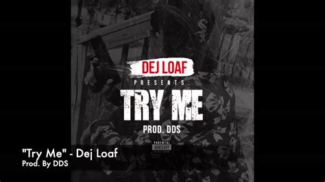 Dej Loaf - "Try Me" Prod By. DDS - YouTube