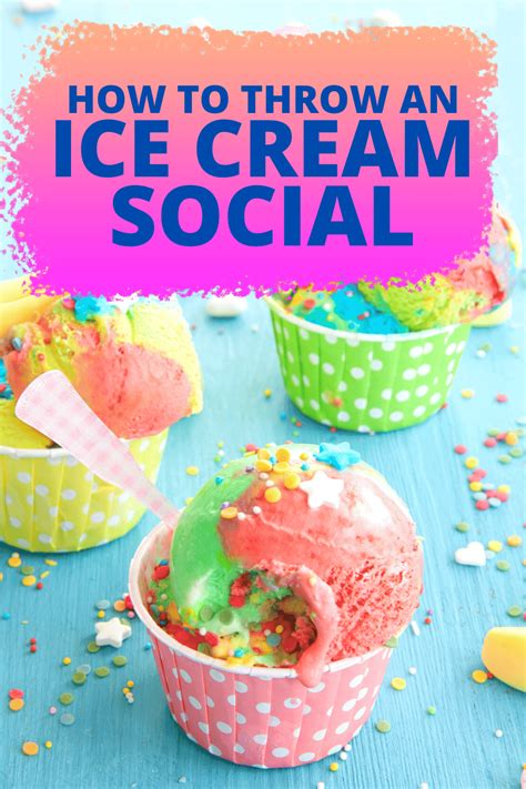 Ice Cream Social: How To Throw An Ice Cream Party At Home