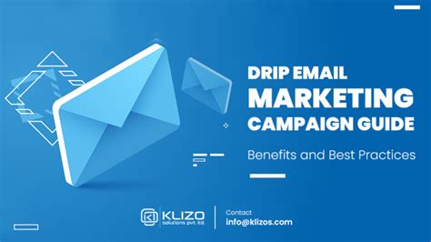 Drip Email Marketing Campaign Guide 101 - Klizos | Web, Mobile & SaaS Development Software Company