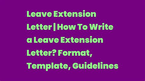 Leave Extension Letter | How To Write a Leave Extension Letter? Format, Template, Guidelines ...