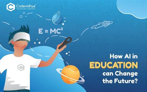 Artificial Intelligence in Education can Change the Future? - Codevidhya