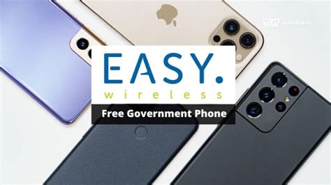 How to Get Easy Wireless Free Government Phones - World-Wire