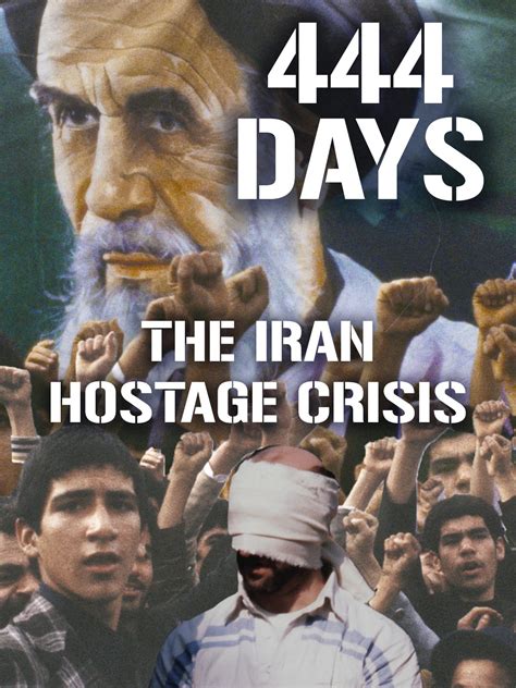 444 Days: The Iran Hostage Crisis - Buy, watch, or rent from the ...