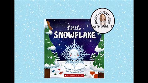 Little Snowflake read aloud - YouTube