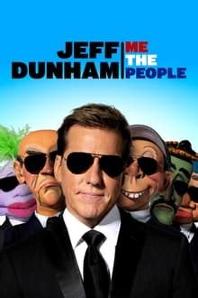 Jeff Dunham: Me the People | CMoviesHD