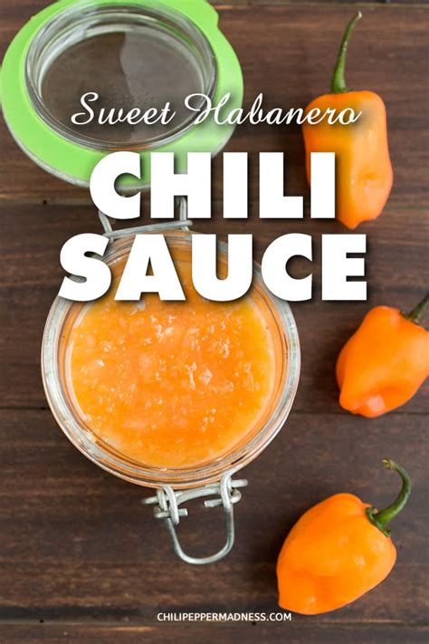 Sweet Habanero Chili Sauce Recipe - Chili Pepper Madness