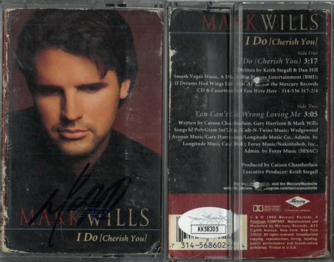 Mark Wills signed 1998 I Do (Cherish You) Cassette Cover/Tape/Case ...