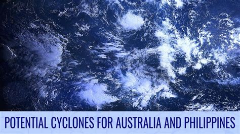 Cyclone Impacts possible for Australia and Philippines next week - April 7, 2023 - YouTube