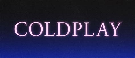 Coldplay Logo Font