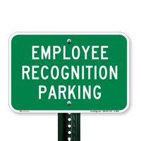 Reserved Parking Sign - Employee Recognition - Parking Lot Sign, SKU: K-2863