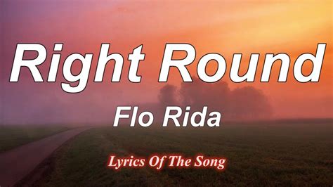 Flo Rida - Right Round (Lyrics) ft Ke$ha - YouTube