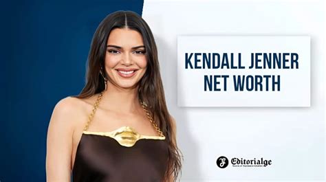 How much is Kendall Jenner Net Worth? – Explore Her Life and Legacy