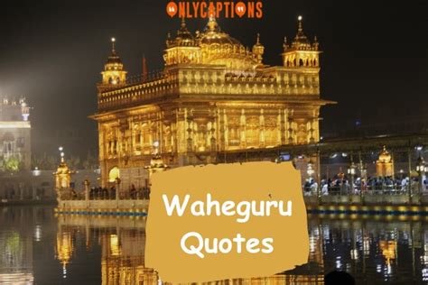 280+ Waheguru Quotes (2024) Seek Solace and Guidance Today