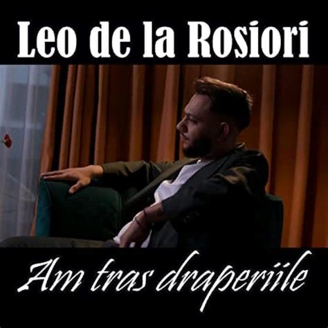 Leo de la Rosiori - Am tras draperiile chords, guitar tabs in Note ...